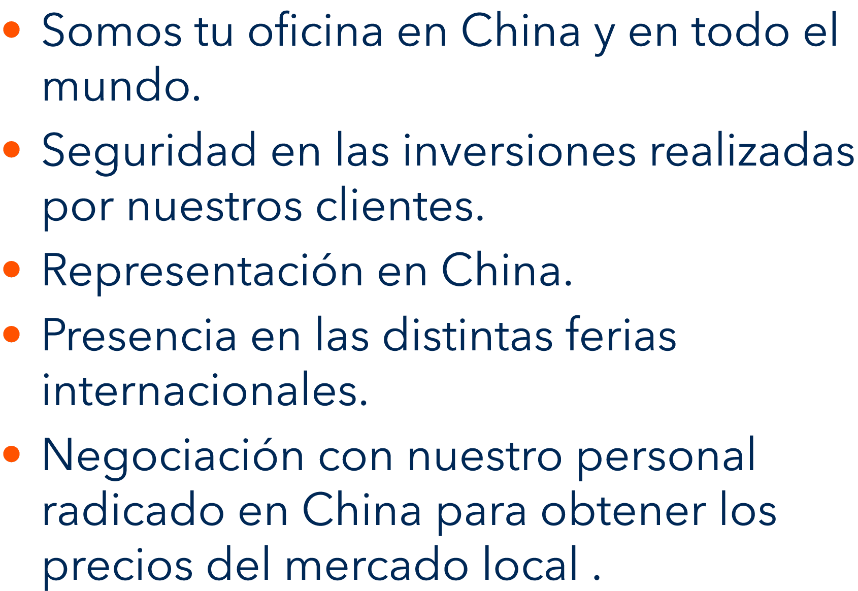   Somos tu oficina en China y en todo el mundo    Seguridad en las inversiones realizadas por nuestros clientes    Re   